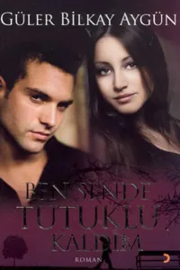 Ben Sende Tutuklu Kaldım