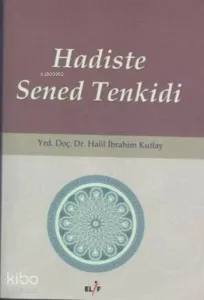 Hadiste Sened Tenkidi