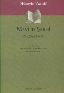 Mevlid Şerhi (Gülza-ı Aşk)