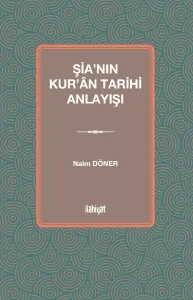 Şia'nın Kur'ân Tarihi Anlayışı