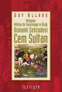 Osmanlı Şehzadesi Cem Sultan