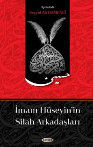 İmam Hüseyin'in Silah Arkadaşları