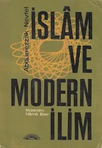 İslam ve Modern İlim