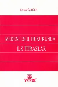 Medeni Usul Hukukunda İlk İtirazlar