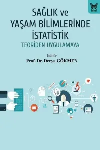 Sağlık Ve Yaşam Bilimlerinde İstatistik