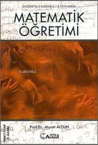 İlköğretimde Matematik Öğretimi; İlköğretim 2. Kademe - 6. 7. ve 8. Sınıflarda