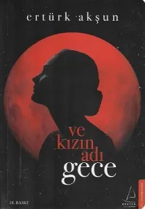 Ve Kızın Adı Gece