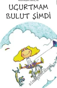 Uçurtmam Bulut Şimdi -         2019
