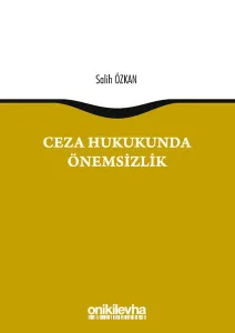 Ceza Hukukunda Önemsizlik