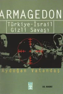 Armagedon; Türkiye - İsrail Gizli Savaşı