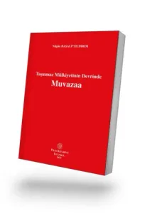 Taşınmaz Mülkiyetinin Devrinde Muvazaa