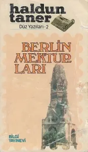 Berlin Mektupları - Viyana'nın Atlattığı Vartalar 1. Baskı 1984