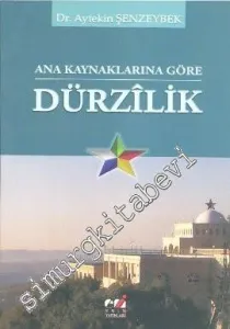 Ana Kaynaklarına Göre Dürzilik -
