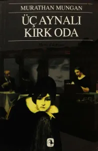 Üç Aynalı Kırk Oda
