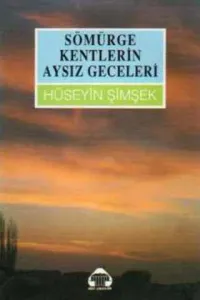 Sömürge Kentlerin Aysız Geceleri