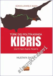 Türk Dış Politikasında Kıbrıs (Zürih'ten Kanlı Noel'e) -         2023