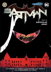 Batman Yeni 52:;Cilt 2 - Baykuşlar Şehri - Retro!