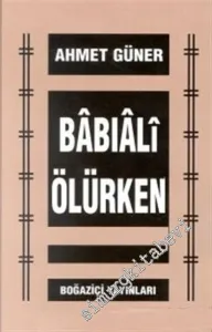 Babıali Ölürken -        1999