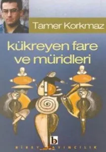 Kükreyen Fare ve Müritleri