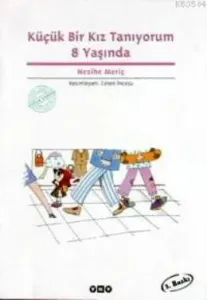 Küçük Bir Kız Tanıyorum 8 Yaşında