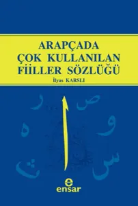 Arapçada Çok Kullanılan Fiiller Sözlüğü