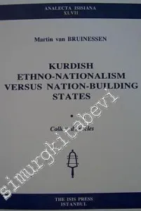 Kurdish Ethno - Nationalism Versus Nation - Building States -         2000