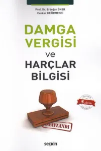 Damga Vergisi ve Harçlar Bilgisi
