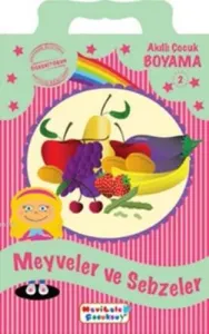 Meyveler ve Sebzeler; Boyama Kitabı 2