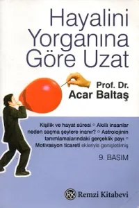 Hayalini Yorganına Göre Uzat