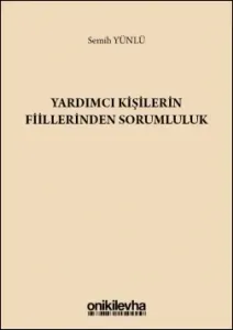 Yardımcı Kişilerin Fiillerinden Sorumluluk