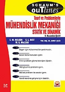 Schaum 's Teori ve Problemlerle Mühendislik Mekaniği Statik ve Dinamik
