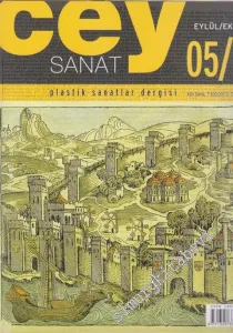Cey Sanat Plastik Sanatlar Dergisi - Sayı: 6    2  Eylül - Ekim