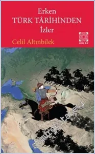 Erken Türk Tarihinden İzler -         2022