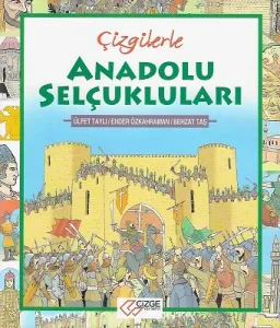 Çizgilerle Anadolu Selçukluları