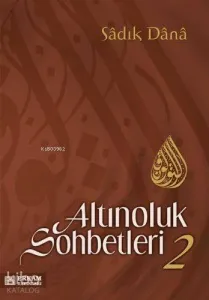 Altınoluk Sohbetleri - 2