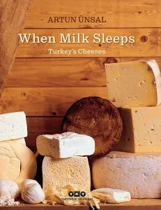 When Milk Sleeps - Turkey's Cheeses (Ciltli)