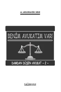 BENİM AVUKATIM VAR!