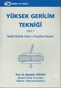 Yüksek Gerilim Tekniği Cilt: 1