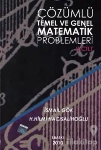 Çözümlü Temel ve Genel Matematik Problemleri Cilt: 2