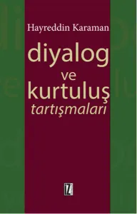 Diyalog ve Kurtuluş Tartışmaları