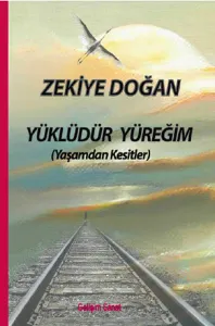 Yüklüdür Yüreğim