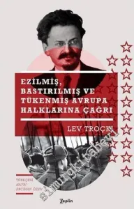 Ezilmiş Bastırılmış ve Tükenmiş Avrupa Halklarına Çağrı -