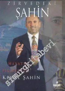 Zirvedeki Şahin: Hayatım ve Fikirlerim -