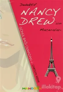 Gönül Bağı Olmadan - Dedektif Nancy Drew'un Maceraları