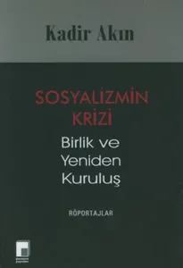 Sosyalizmin Krizi; Birlik ve Yeniden Kuruluş