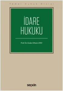 İdare Hukuku-Ender Ethem Atay