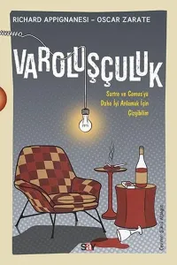 Varoluşçuluk  (Çizgi Bilim); Sartre ve Camus'yü Daha İyi Anlamak İçin Çizgibilim