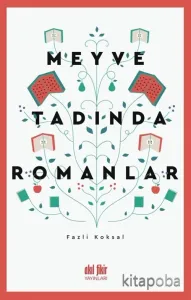 Meyve Tadında Romanlar