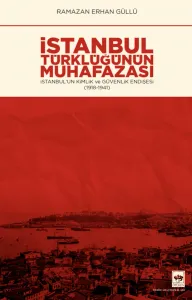 İstanbul Türklüğünün Muhafazası