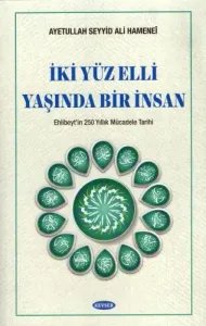 İki Yüz Elli Yaşında Bir İnsan